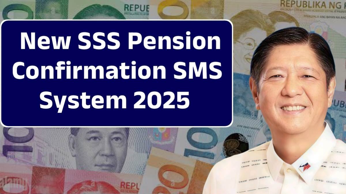 New SSS Pension Confirmation SMS 2025