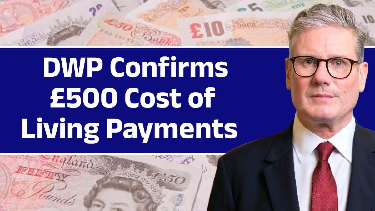 DWP £500 Cost of Living Payment 2025